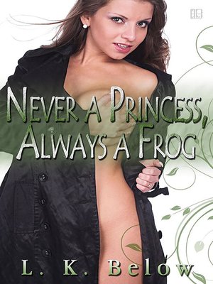cover image of Never a Princess, Always a Frog
